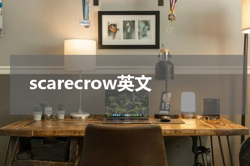 scarecrow英文
